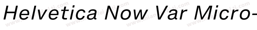 Helvetica Now Var Micro字体转换
